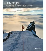 Outdoor Illustrated Books Jimmy Chin: Bilder aus einer Welt der Extreme Prestel-Verlag