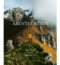 Outdoor Bildbände Abenteurerin Prestel-Verlag