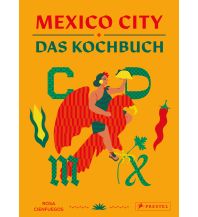 Cookbooks Mexico City – Das Kochbuch Prestel-Verlag