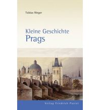Travel Guides Kleine Geschichte Prags Friedrich Pustet GmbH & Co KG