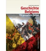 Reiseführer Belgien Geschichte Belgiens Friedrich Pustet GmbH & Co KG