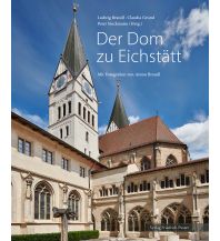 Der Dom zu Regensburg / Der Dom zu Eichstätt Friedrich Pustet GmbH & Co KG