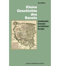 History Kleine Geschichte des Banats Friedrich Pustet GmbH & Co KG