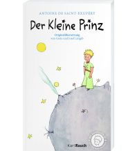 Der Kleine Prinz. Illustriert. Taschenbuch Karl Rauch Verlag KG