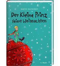 Kinderbücher und Spiele Der kleine Prinz feiert Weihnachten Karl Rauch Verlag KG