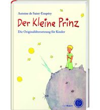 Kinderbücher und Spiele Der kleine Prinz. Die Originalübersetzung für Kinder Karl Rauch Verlag KG