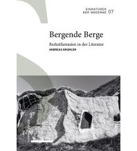 Bergerzählungen Bergende Berge Schwabe & Co