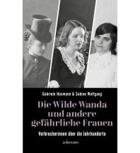 Die wilde Wanda und andere gefährliche Frauen Ueberreuter