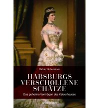 Habsburgs verschollene Schätze Ueberreuter