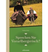 Sprachführer Sprechen Sie Vorarlbergerisch Ueberreuter