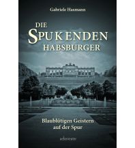 History Die spukenden Habsburger Ueberreuter