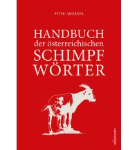 Phrasebooks Handbuch der österreichischen Schimpfwörter Ueberreuter