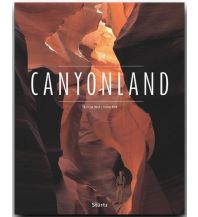 Illustrated Books CANYONLAND - Utah - Arizona - Nevada - Colorado -  New Mexiko Stürtz Verlag GmbH