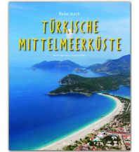 Bildbände Reise durch... Türkische Mittelmeerküste Stürtz Verlag GmbH