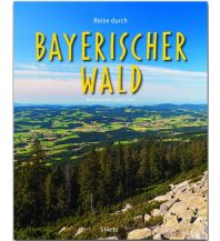 Bildbände Reise durch Bayerischer Wald Stürtz Verlag GmbH