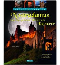 Bildbände Nostradamus und das geheime Wissen der Katharer - Propheten, Ketzer und Heilige in Südfrankreich Stürtz Verlag GmbH