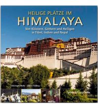 Illustrated Books Heilige Plätze im Himalaya - Von Klöstern, Göttern und Heiligen in Tibet, Indien und Nepal Stürtz Verlag GmbH