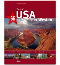 Bildbände Best of USA, Der Westen - 66 Highlights Stürtz Verlag GmbH