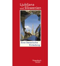 Reiseführer Slowenien Ljubljana und Slowenien Wagenbach