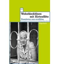 Travel Literature Wohnblockblues mit Hirtenflöte Wagenbach