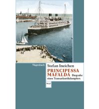 Maritime Fiction and Non-Fiction Principessa Mafalda Wagenbach