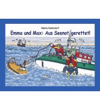 Maritime Fiction and Non-Fiction Emma und Max - Aus Seenot gerettet! Boyens Buchverlag GmbH & Co. KG