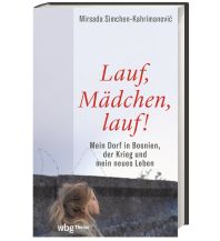 Reiseerzählungen Lauf, Mädchen, lauf! Theiss Konrad Verlag GmbH