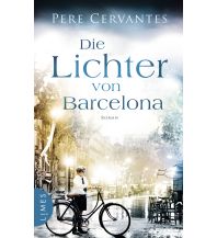Travel Literature Die Lichter von Barcelona Limes Verlag