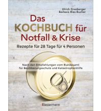 Das Kochbuch für Notfall und Krise - Rezepte für 28 Tage für 4 Persone Friedrich Bassermann'sche Verlagsbuchhandlung Nachfolger