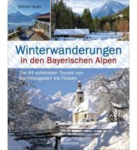 Winterwanderungen in den Bayerischen Alpen Friedrich Bassermann'sche Verlagsbuchhandlung Nachfolger