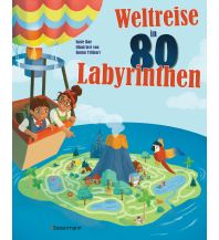 Kinderbücher und Spiele Weltreise in 80 Labyrinthen. Das Rätselbuch Für Kinder ab 7 Jahren Friedrich Bassermann'sche Verlagsbuchhandlung Nachfolger