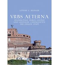 Reiseführer VRBS AETERNA Bernardus Verlag