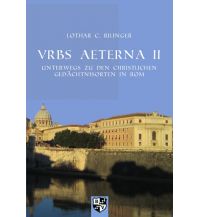 Reiseführer VRBS AETERNA II Bernardus Verlag