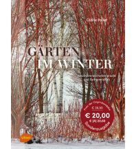 Bildbände Gärten im Winter Ulmer Verlag