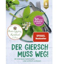 Der Giersch muss weg! Ulmer Verlag