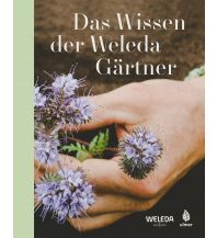 Das Wissen der Weleda Gärtner Ulmer Verlag