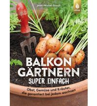 Gartenbücher Balkongärtnern super einfach Ulmer Verlag