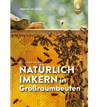 Natürlich imkern in Großraumbeuten Ulmer Verlag