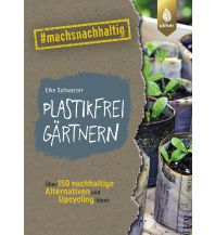 Plastikfrei gärtnern Ulmer Verlag