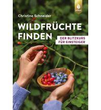 Wildfrüchte finden Ulmer Verlag