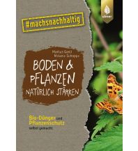 Gartenbücher Boden & Pflanzen natürlich stärken Ulmer Verlag