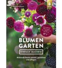 Gardening Blumengarten - einfach machen! Ulmer Verlag