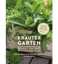Gardening Kräutergarten - einfach machen! Ulmer Verlag