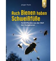 Naturführer Auch Bienen haben Schweißfüße Ulmer Verlag