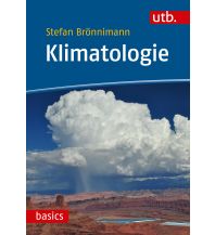 Nature and Wildlife Guides Klimatologie UTB für Wissenschaft Uni-Taschenbücher GmbH