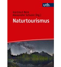 Bergtechnik Naturtourismus UTB für Wissenschaft Uni-Taschenbücher GmbH