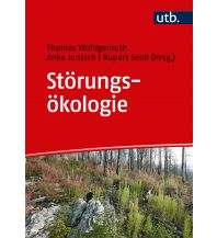 Nature and Wildlife Guides Störungsökologie UTB für Wissenschaft Uni-Taschenbücher GmbH