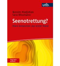 Ausbildung und Praxis Seenotrettung? Frag doch einfach! UTB für Wissenschaft Uni-Taschenbücher GmbH