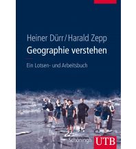 Geographie verstehen UTB für Wissenschaft Uni-Taschenbücher GmbH