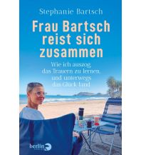 Travel Literature Frau Bartsch reist sich zusammen Berlin Verlag